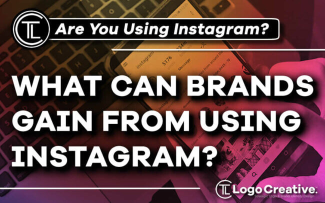 What Can Brands Gain From Using Instagram.