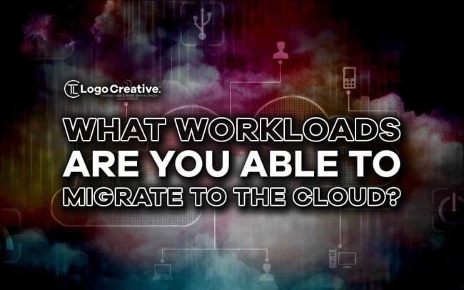 What Workloads Are You Able to Migrate to the Cloud