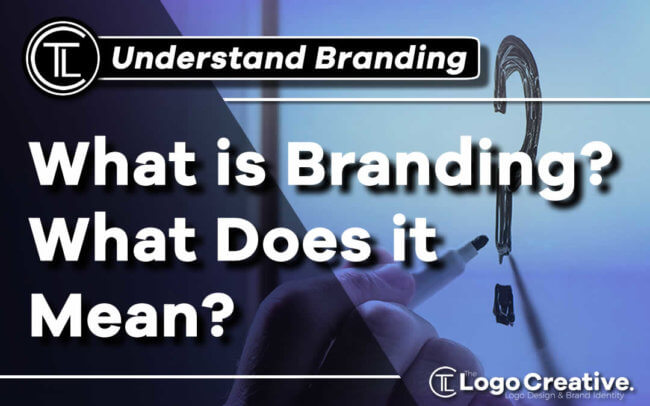 What is Branding - What Does It Mean
